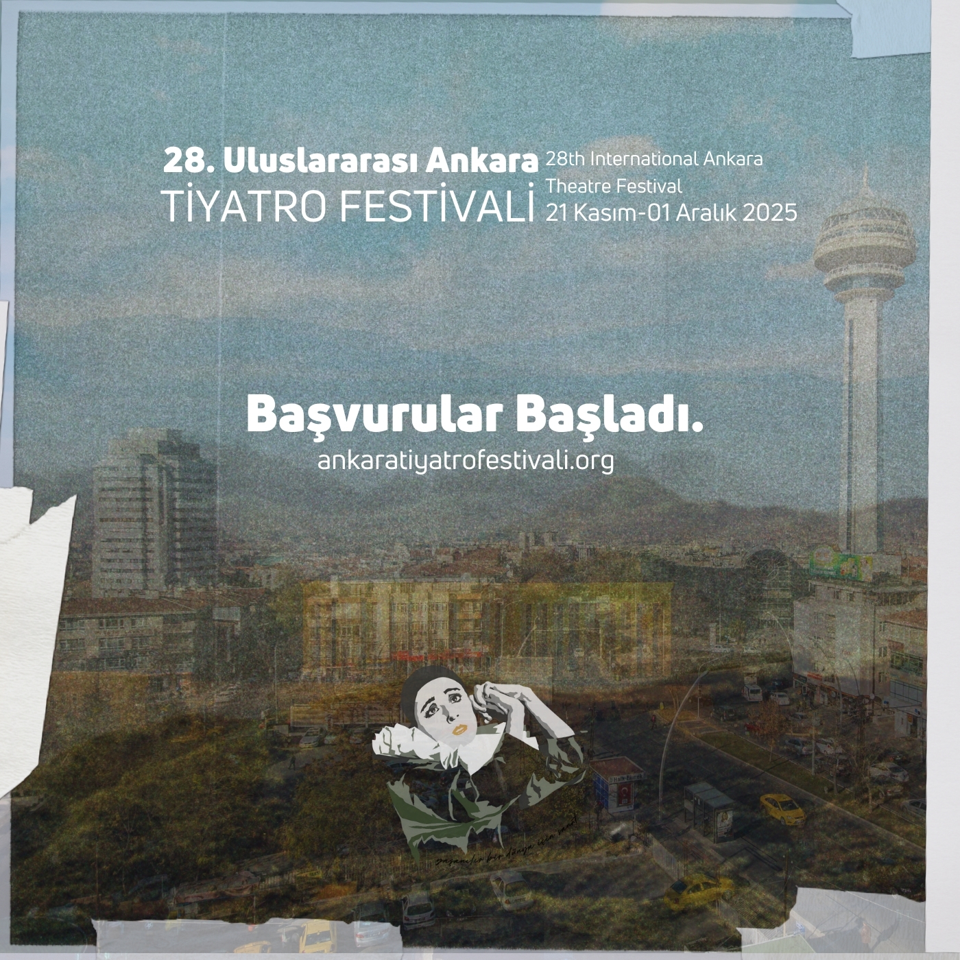 28. ULUSLARARASI ANKARA TİYATRO FESTİVALİ BAŞVURULARI BAŞLADI